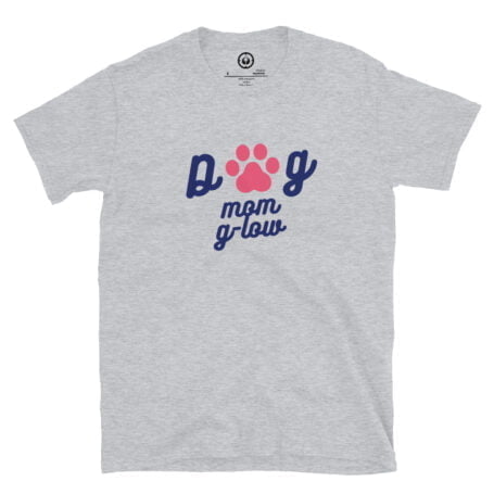 DOG MOM | G-LOW ® T-SHIRTS【 SHOP ONLINE 】